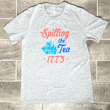 Load image into Gallery viewer, Spilling the Tea Since 1776 Patriotic July 4th T-shirt
