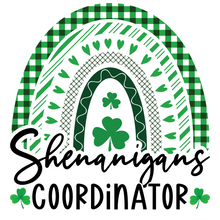 Load image into Gallery viewer, Shenanigans Coordinator St. Patrick&#39;s Day T-shirt
