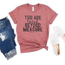 Load image into Gallery viewer, Loved Beyond Measure Crew Round neck T-shirt
